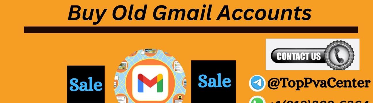 Buy Old Gmail Accounts
