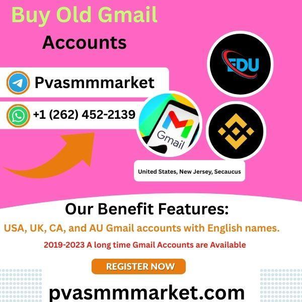 Best Sites To Buy Old Gmail  Accounts (PVA & Aged)