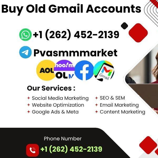 Best Sites To Buy Old Gmail  Accounts (PVA & Aged) XB