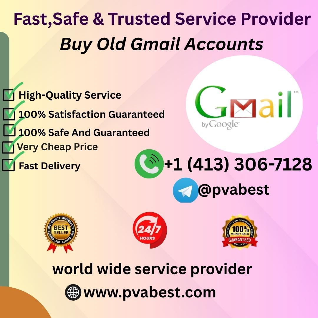 Old Gmail  Accounts 