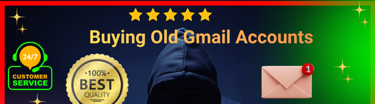 Old Gmail  Accounts