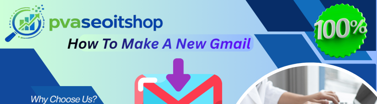 How To Make  A New Gmail