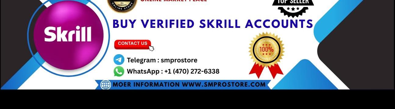 Buy Verified Skrill Accounts